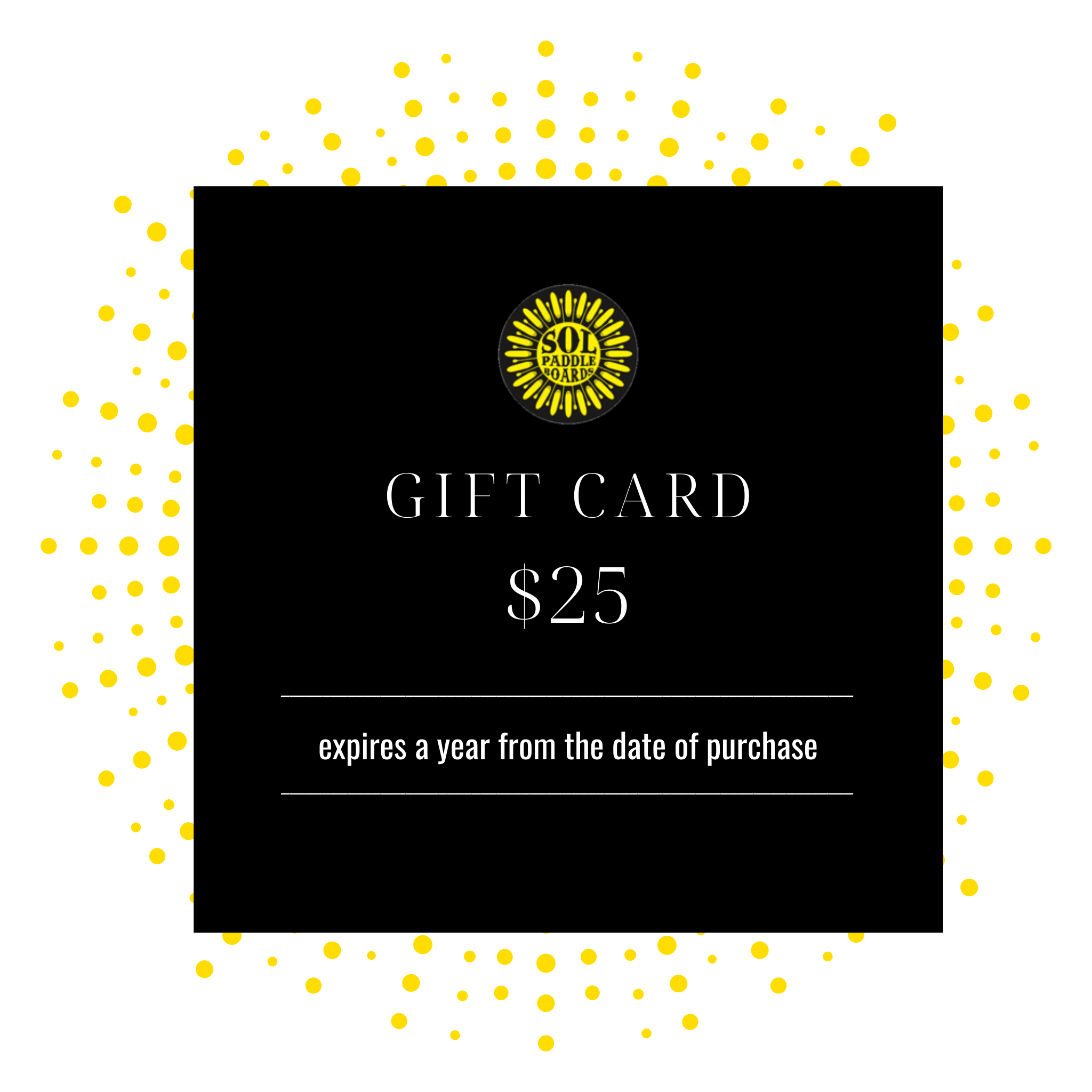 $25 SOL Paddle Boards Gift Card